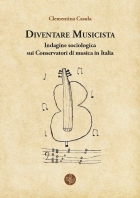 Diventare musicista. Indagine sociologica sui Conservatori di musica in Italia - Universitas Studiorum