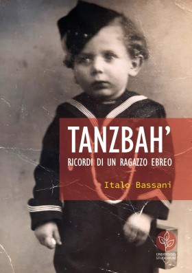 Tanzbah'. Ricordi di un ragazzo ebreo - Universitas Studiorum